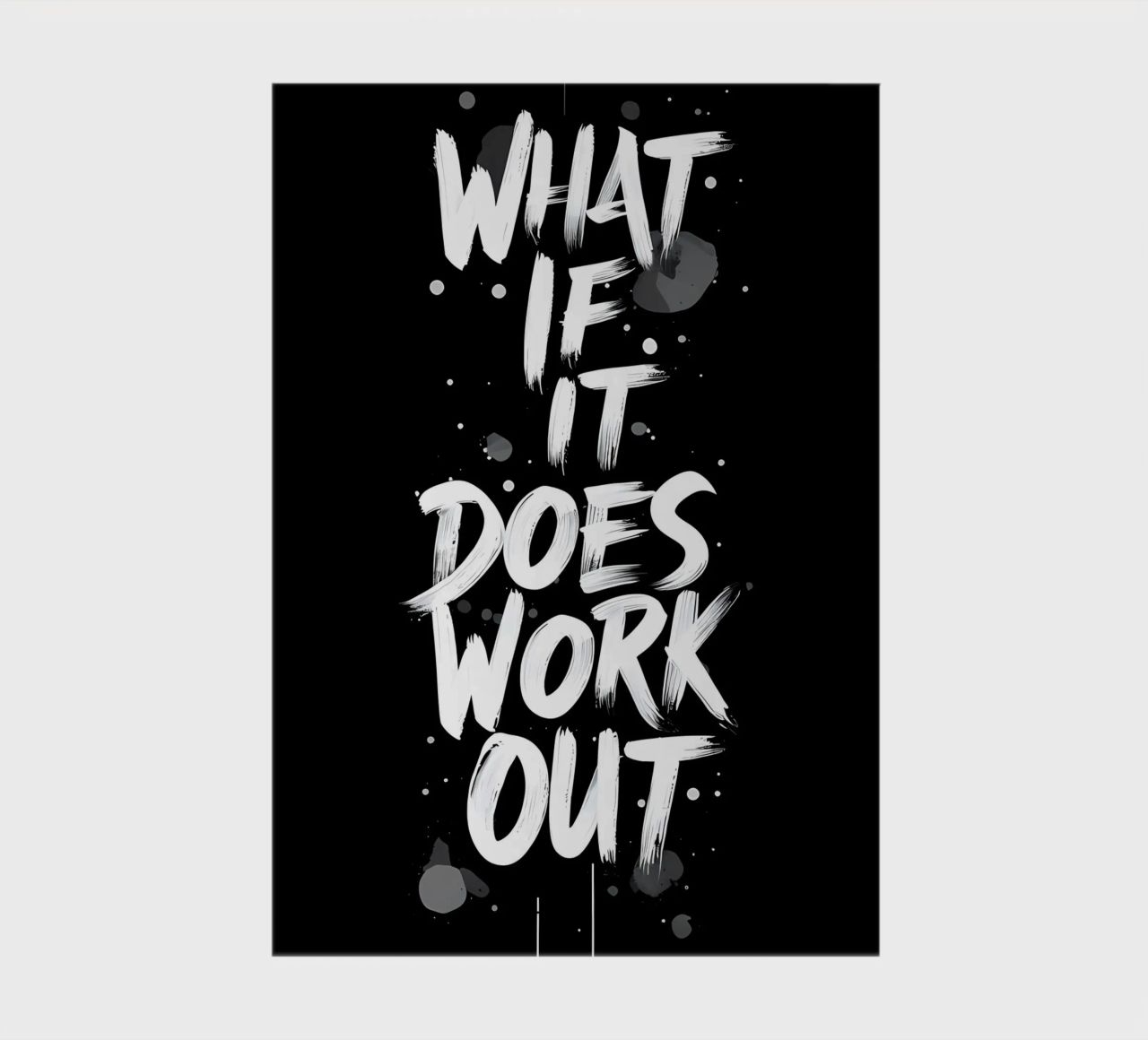 What If It Does Work Out? notebook by inspirational quote