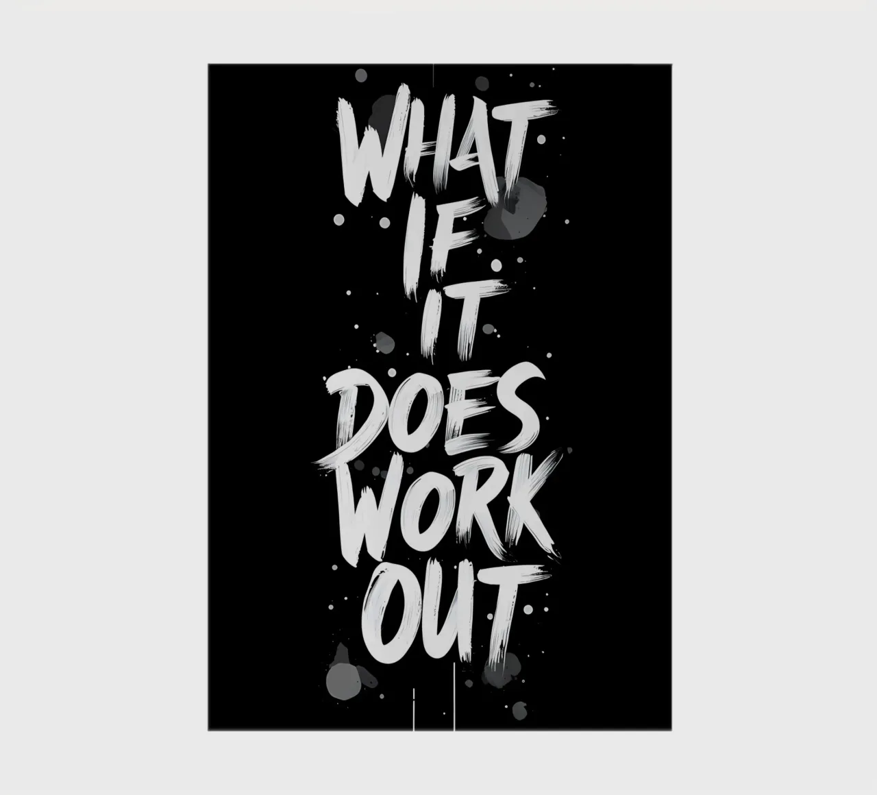 What If It Does Work Out? notebook by inspirational quote