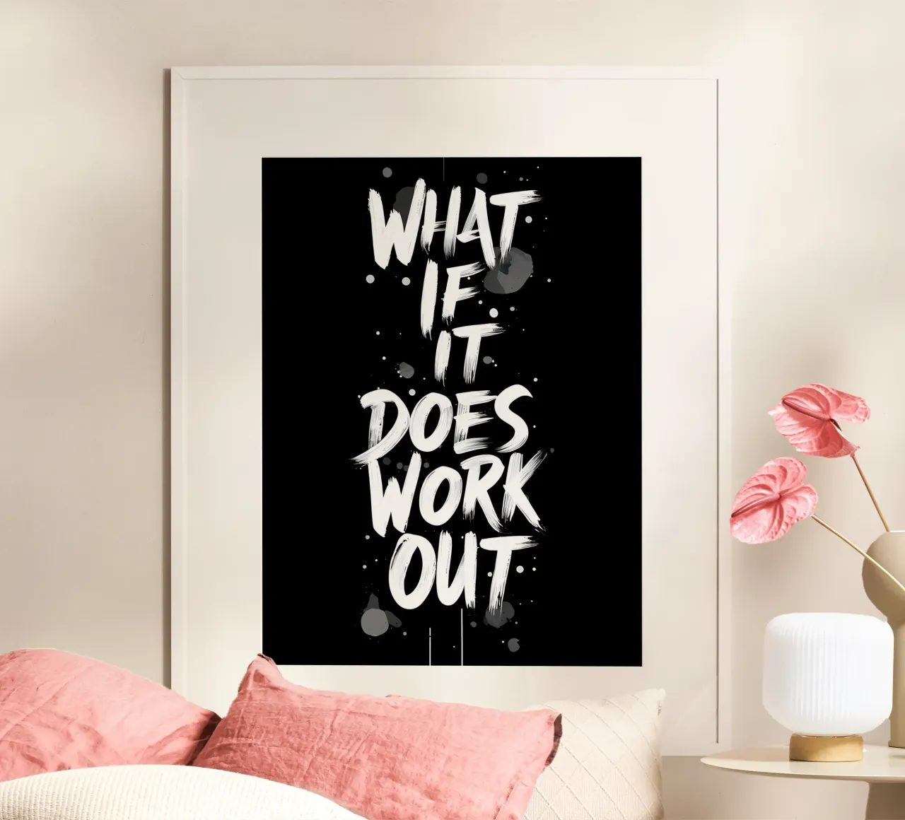What If It Does Work Out? hahnemühle by inspirational quote