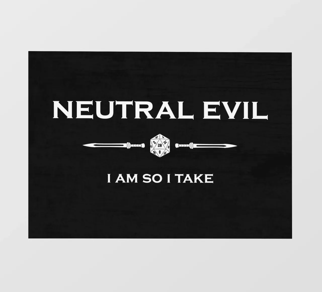 Neutral Evil - Io sono e quindi prendo telo in pvc da pixelbull - medieval art and more