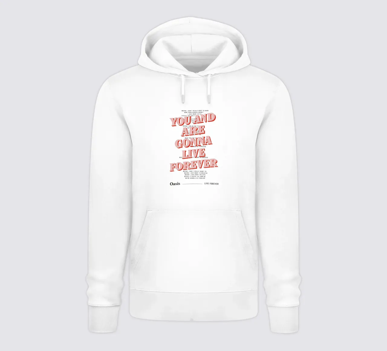 You and I Are Gonna Live Forever – Oasis sudadera con capucha de Attaboy Dsgn