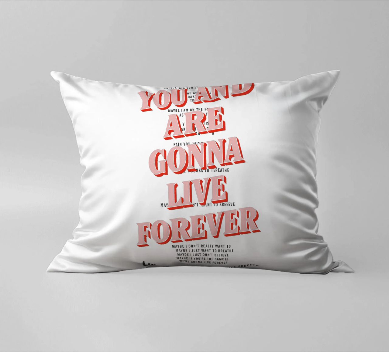 You and I Are Gonna Live Forever – Oasis cuscino da Attaboy Dsgn