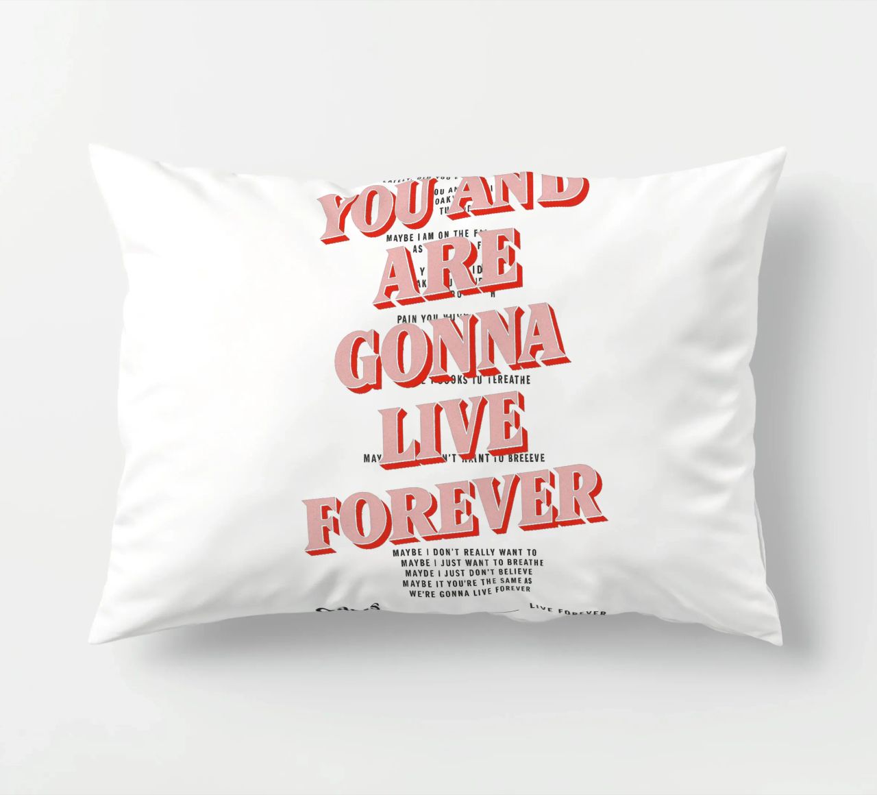 You and I Are Gonna Live Forever – Oasis cuscino da Attaboy Dsgn