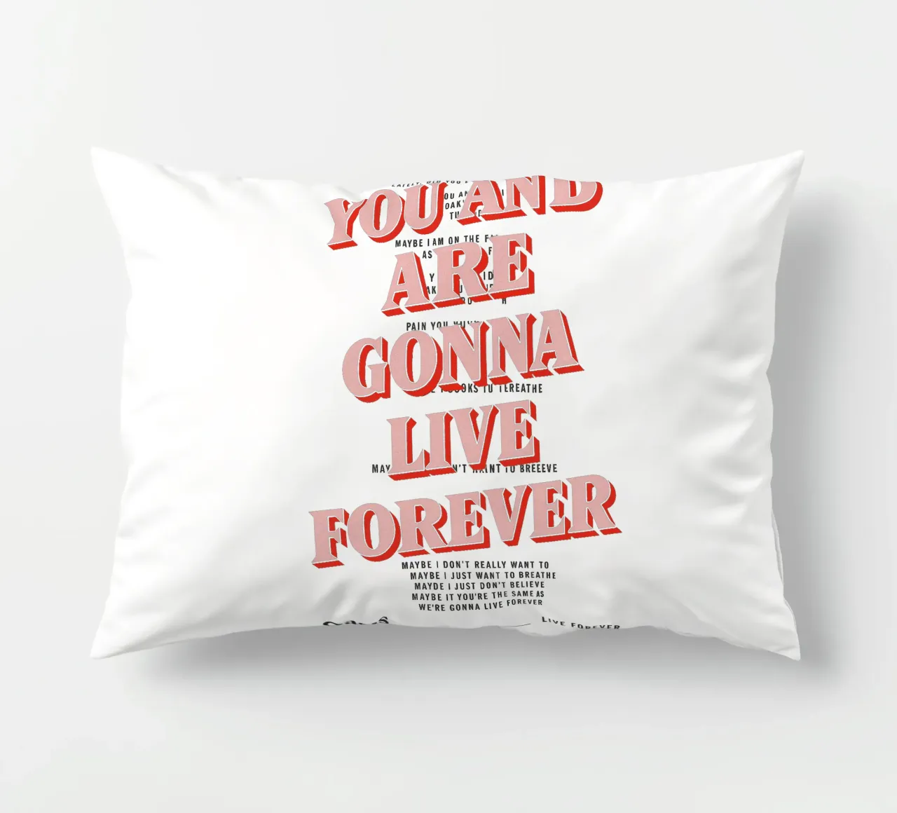 You and I Are Gonna Live Forever – Oasis cuscino da Attaboy Dsgn