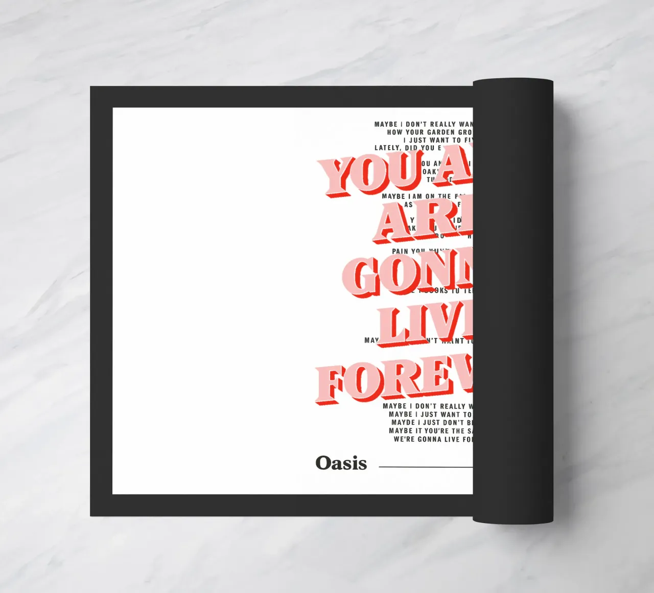 You and I Are Gonna Live Forever – Oasis zerbino da Attaboy Dsgn