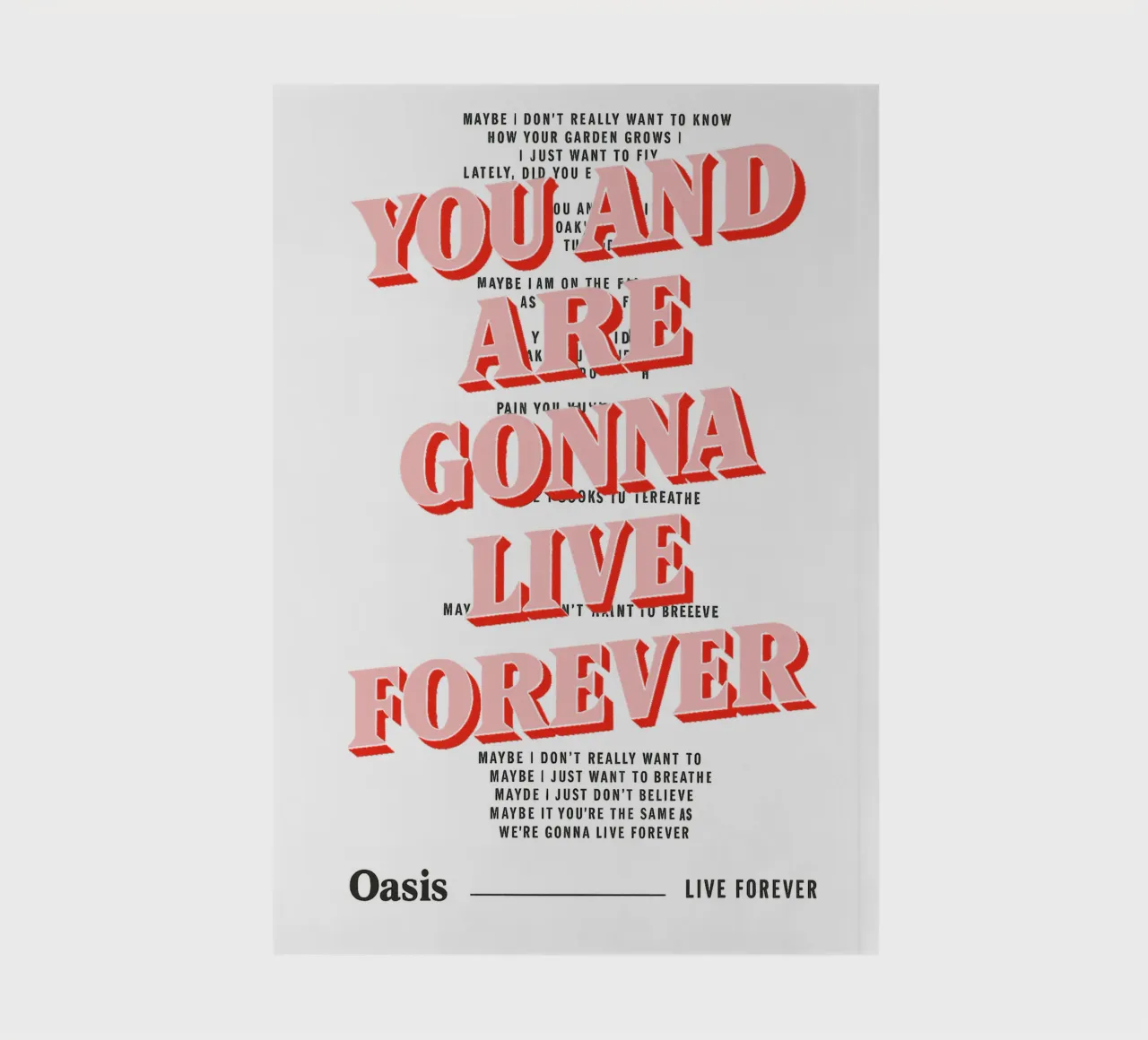 You and I Are Gonna Live Forever – Oasis notitieboek van Attaboy Dsgn