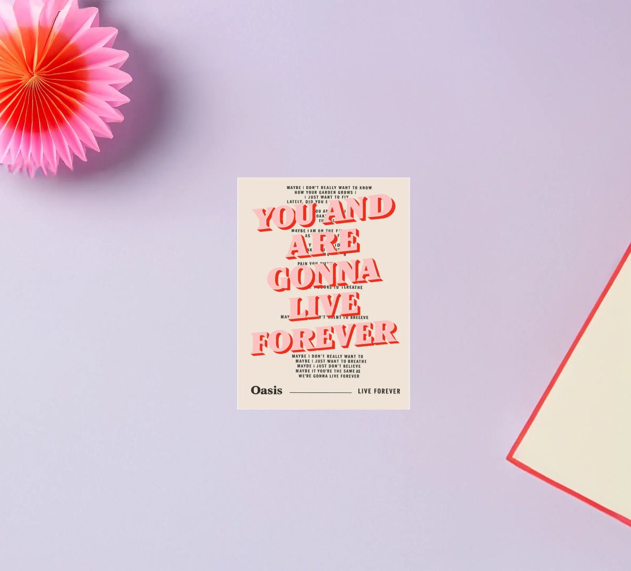 You and I Are Gonna Live Forever – Oasis adesivo da Attaboy Dsgn