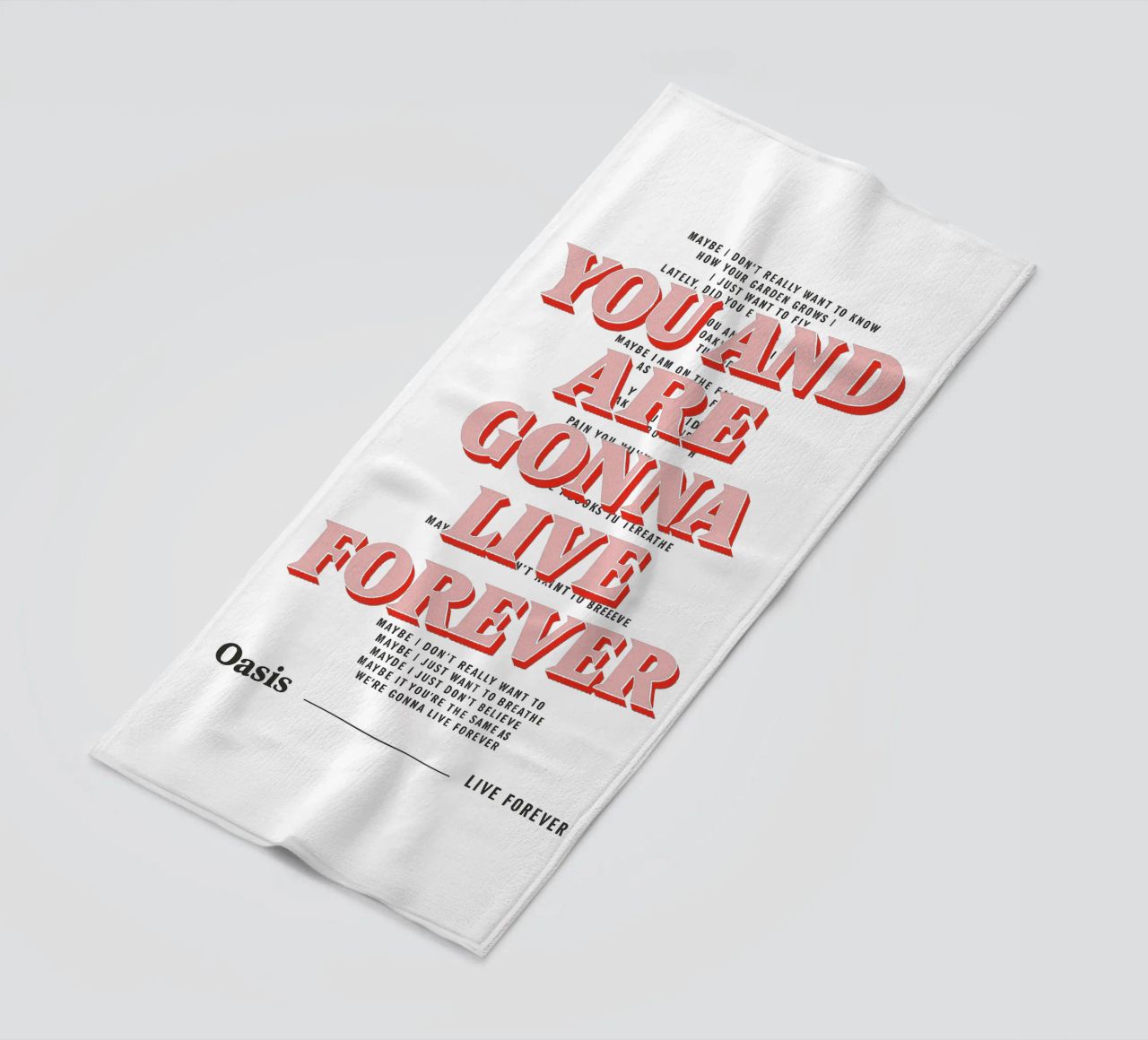 You and I Are Gonna Live Forever – Oasis telo mare da Attaboy Dsgn