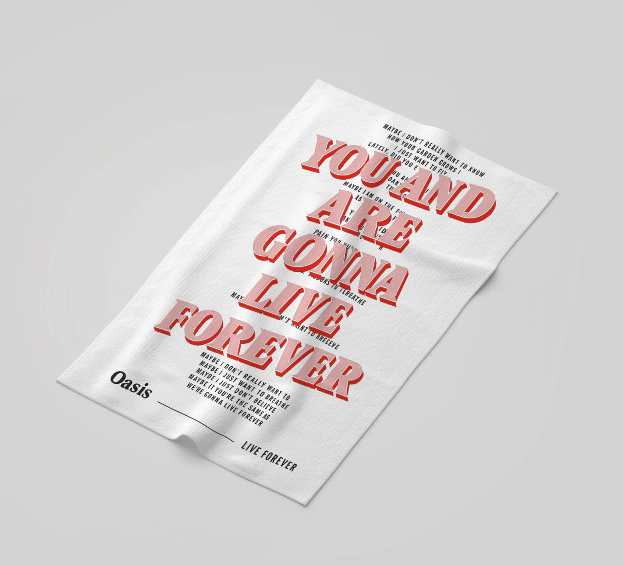 You and I Are Gonna Live Forever – Oasis telo mare da Attaboy Dsgn