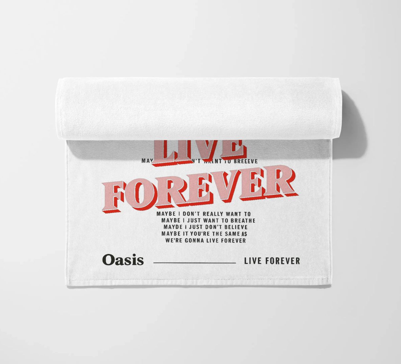 You and I Are Gonna Live Forever – Oasis telo mare da Attaboy Dsgn