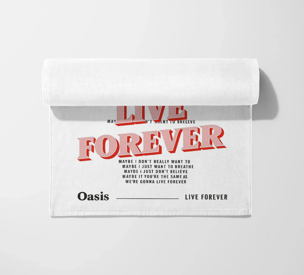 You and I Are Gonna Live Forever – Oasis telo mare da Attaboy Dsgn
