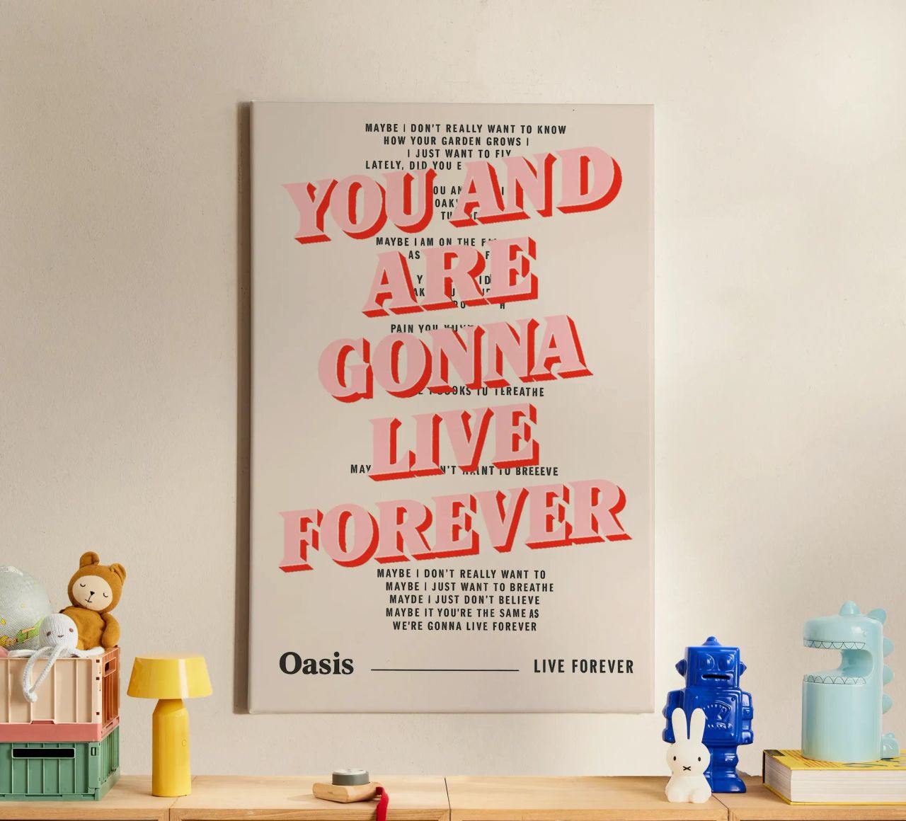 You and I Are Gonna Live Forever – Oasis canvas by Attaboy Dsgn