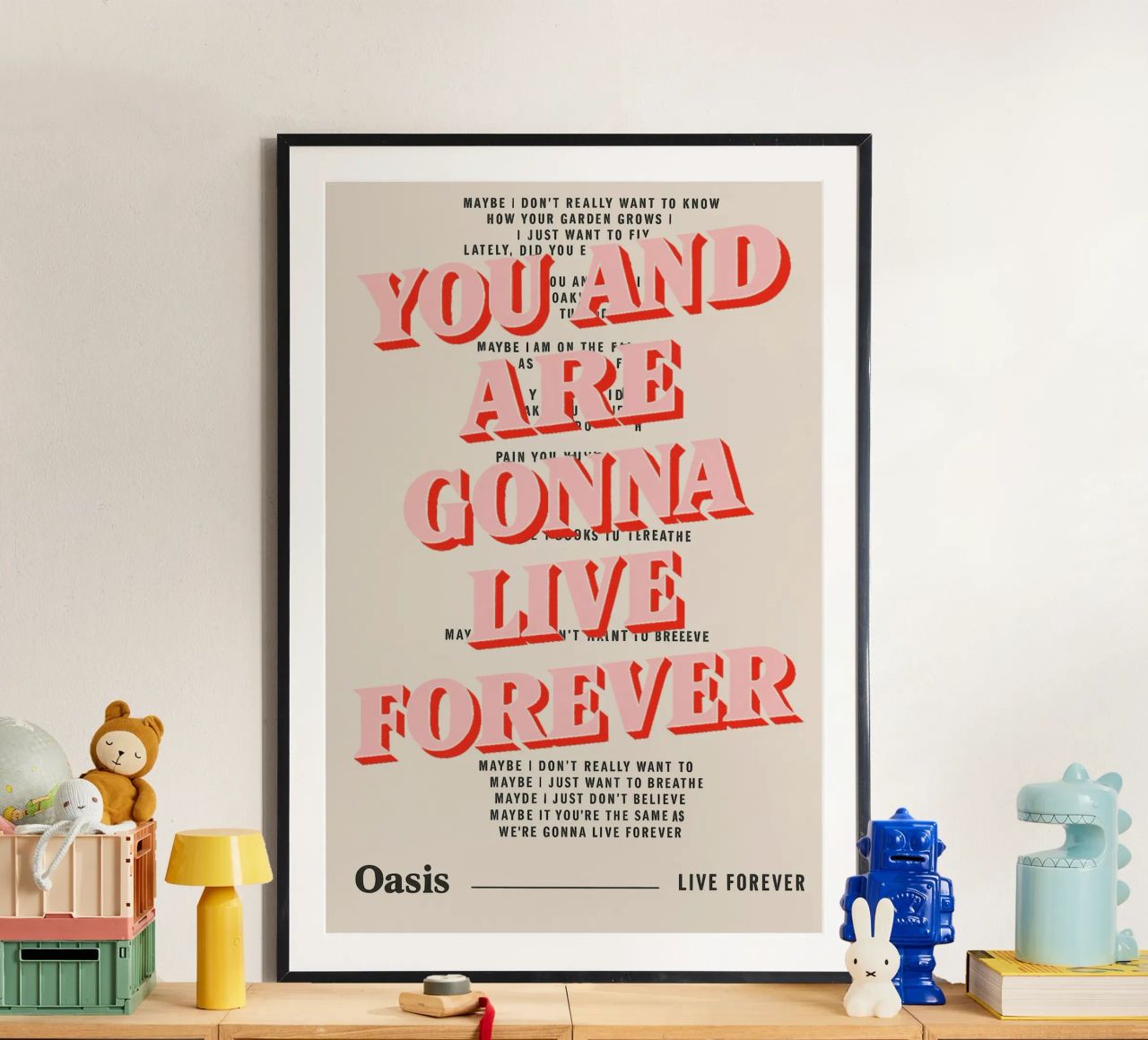 You and I Are Gonna Live Forever – Oasis poster by Attaboy Dsgn
