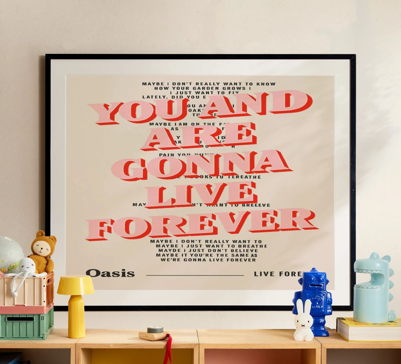 You and I Are Gonna Live Forever – Oasis poster by Attaboy Dsgn