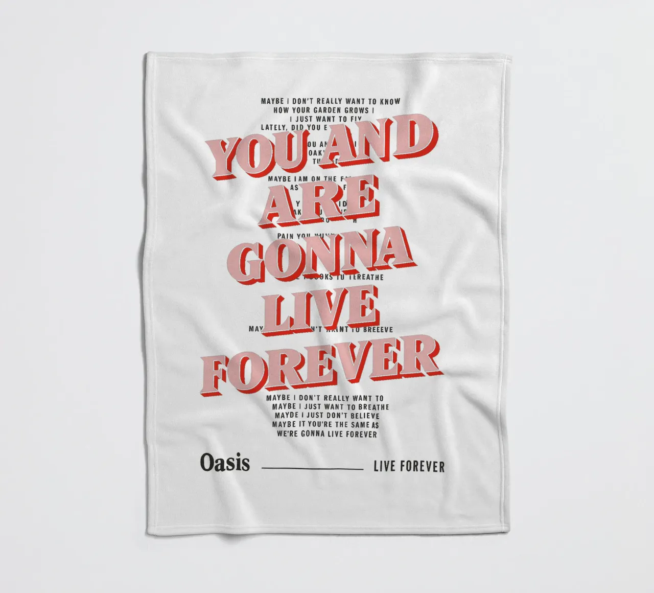 You and I Are Gonna Live Forever – Oasis coperta in pile da Attaboy Dsgn