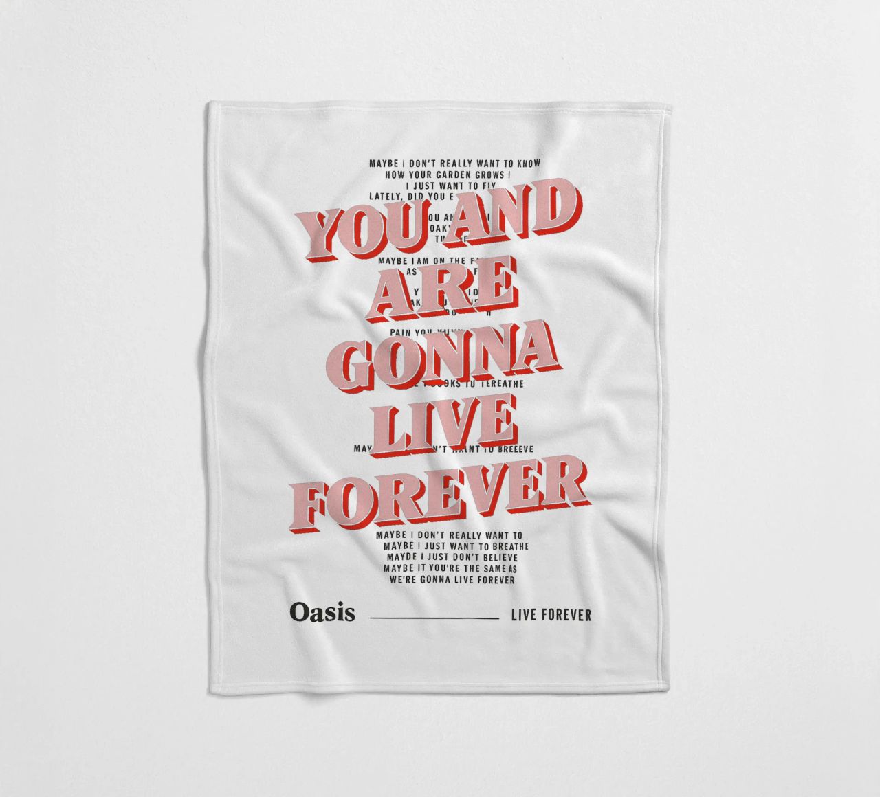 You and I Are Gonna Live Forever – Oasis coperta in pile da Attaboy Dsgn