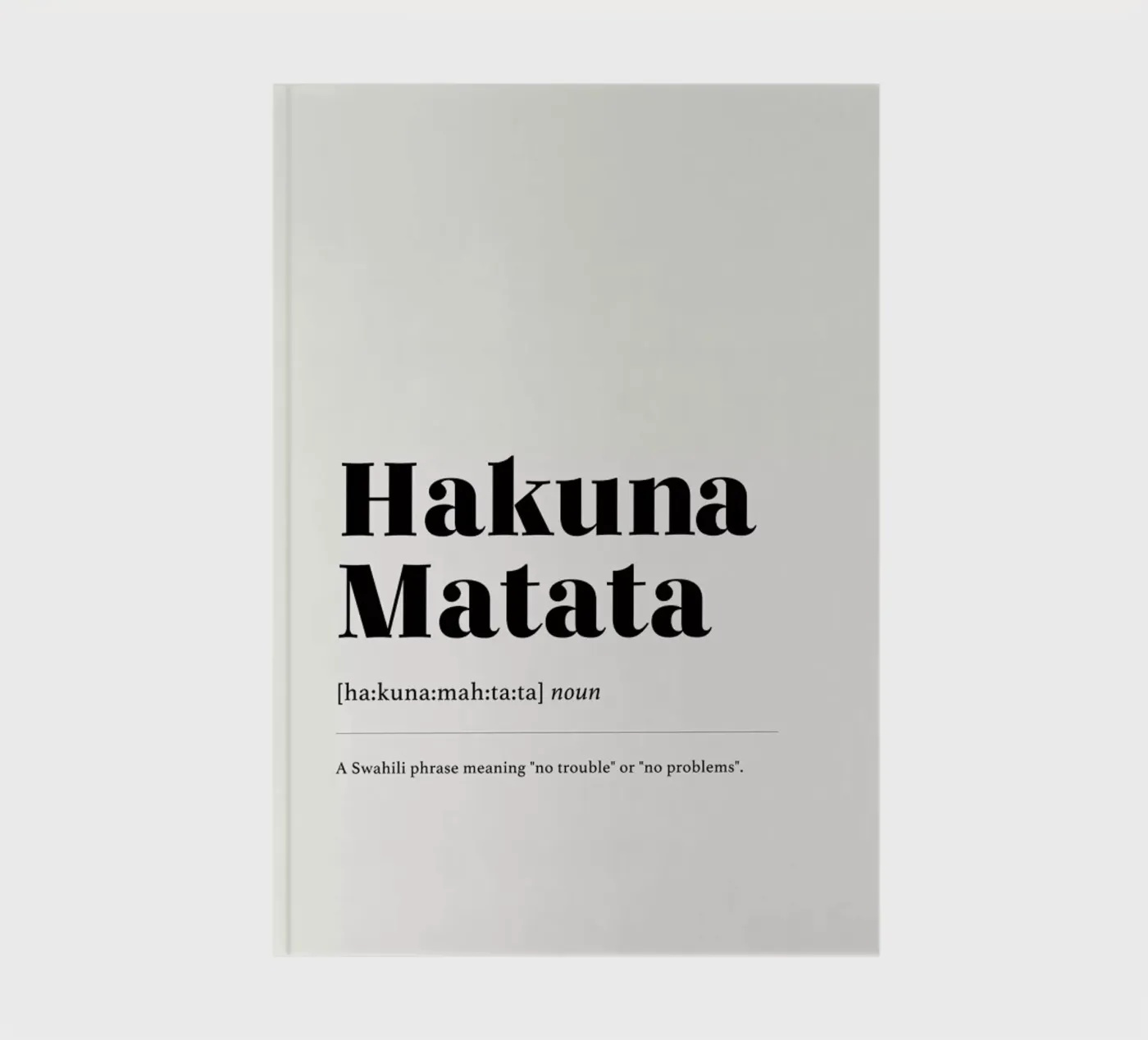 Hakuna Matata 2 notebook by daylight design studio