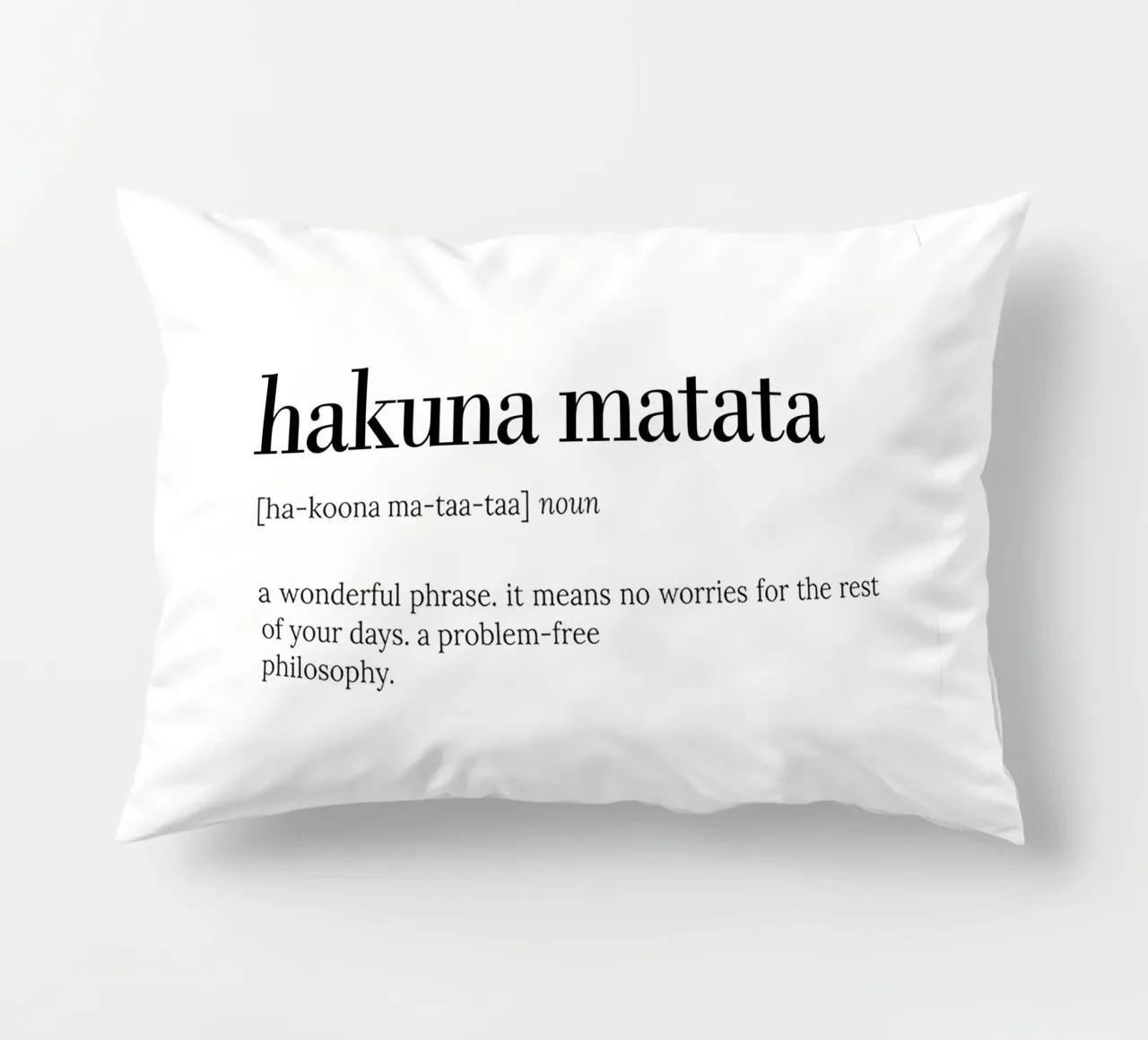 Hakuna Matata – No Worries Quote Typography Design cuscino da Attaboy Dsgn