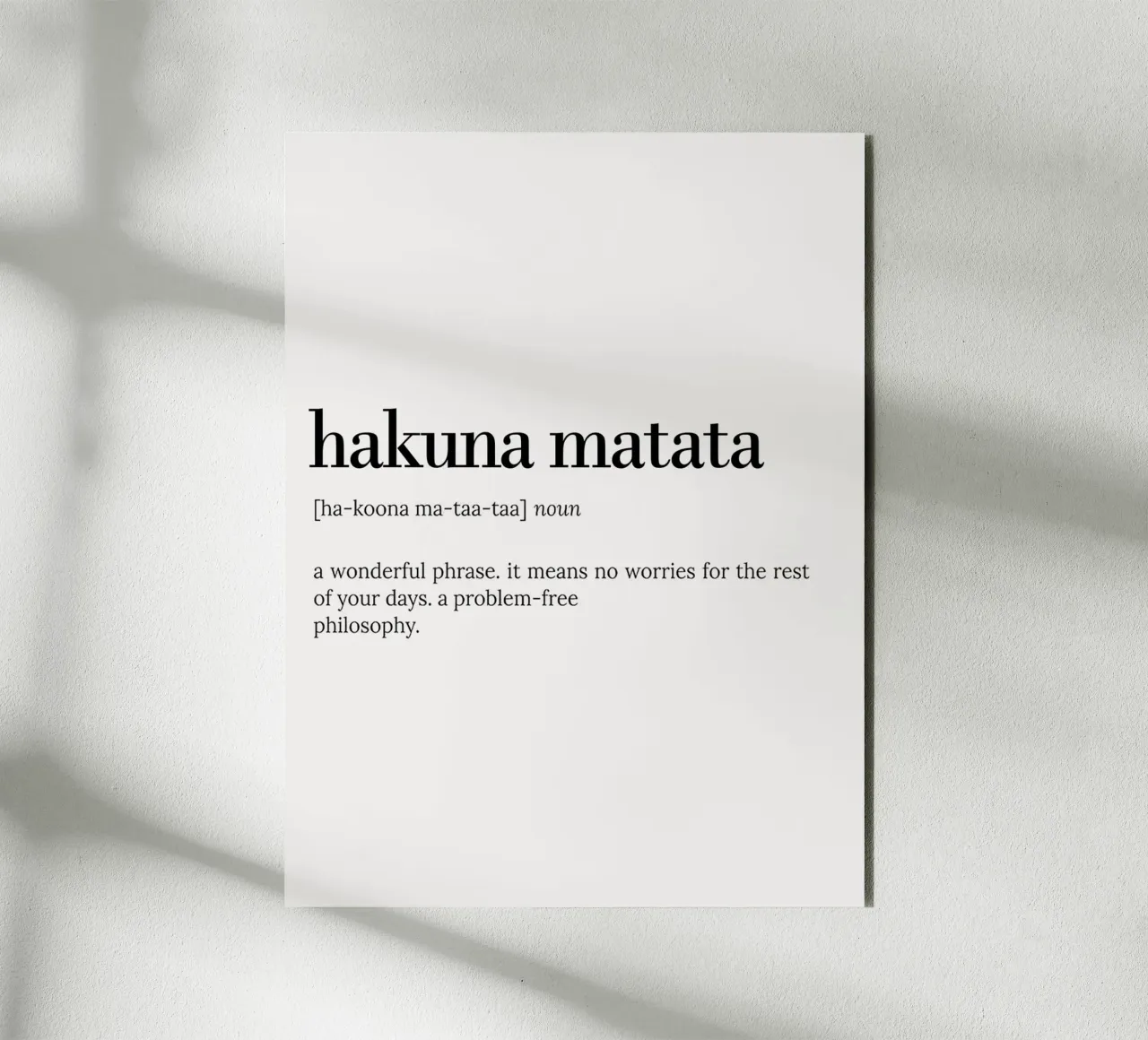 Hakuna Matata – No Worries Quote Typography Design alluminio dibond da Attaboy Dsgn