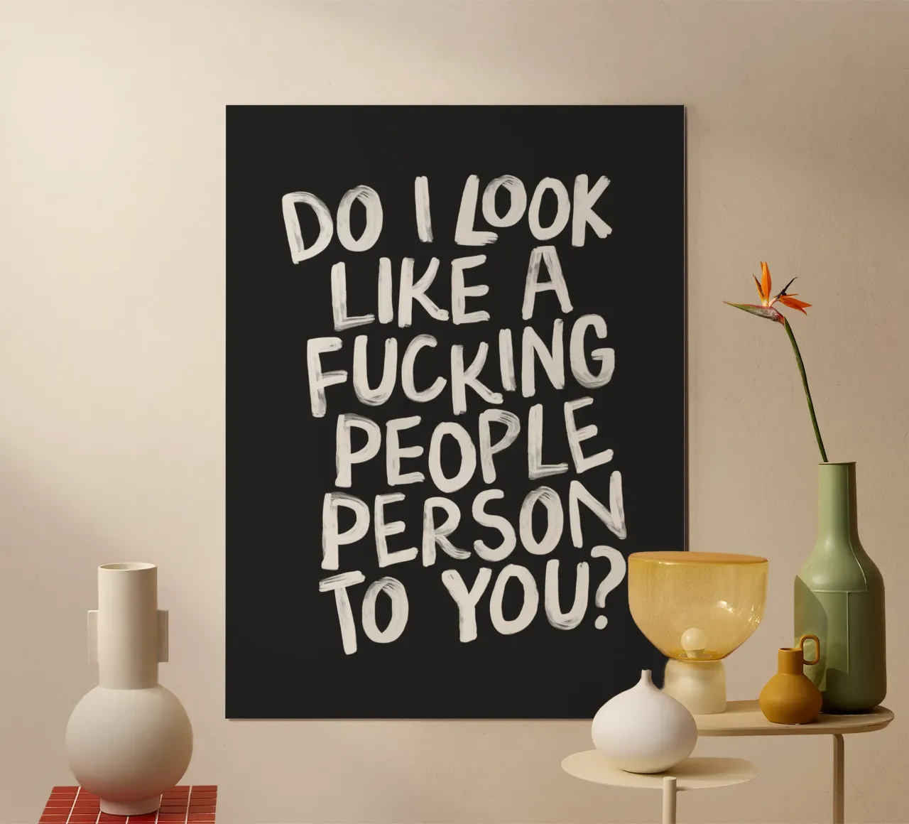 ¿Te parezco una puta persona descarada? poster con marco de aluminio de THE MOTIVATED TYPE
