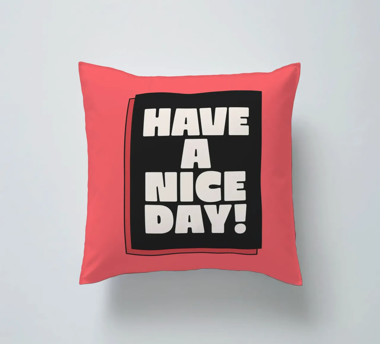 Have a Nice Day Retro Typography Print Rojo Rosa Negro cojín de THE MOTIVATED TYPE