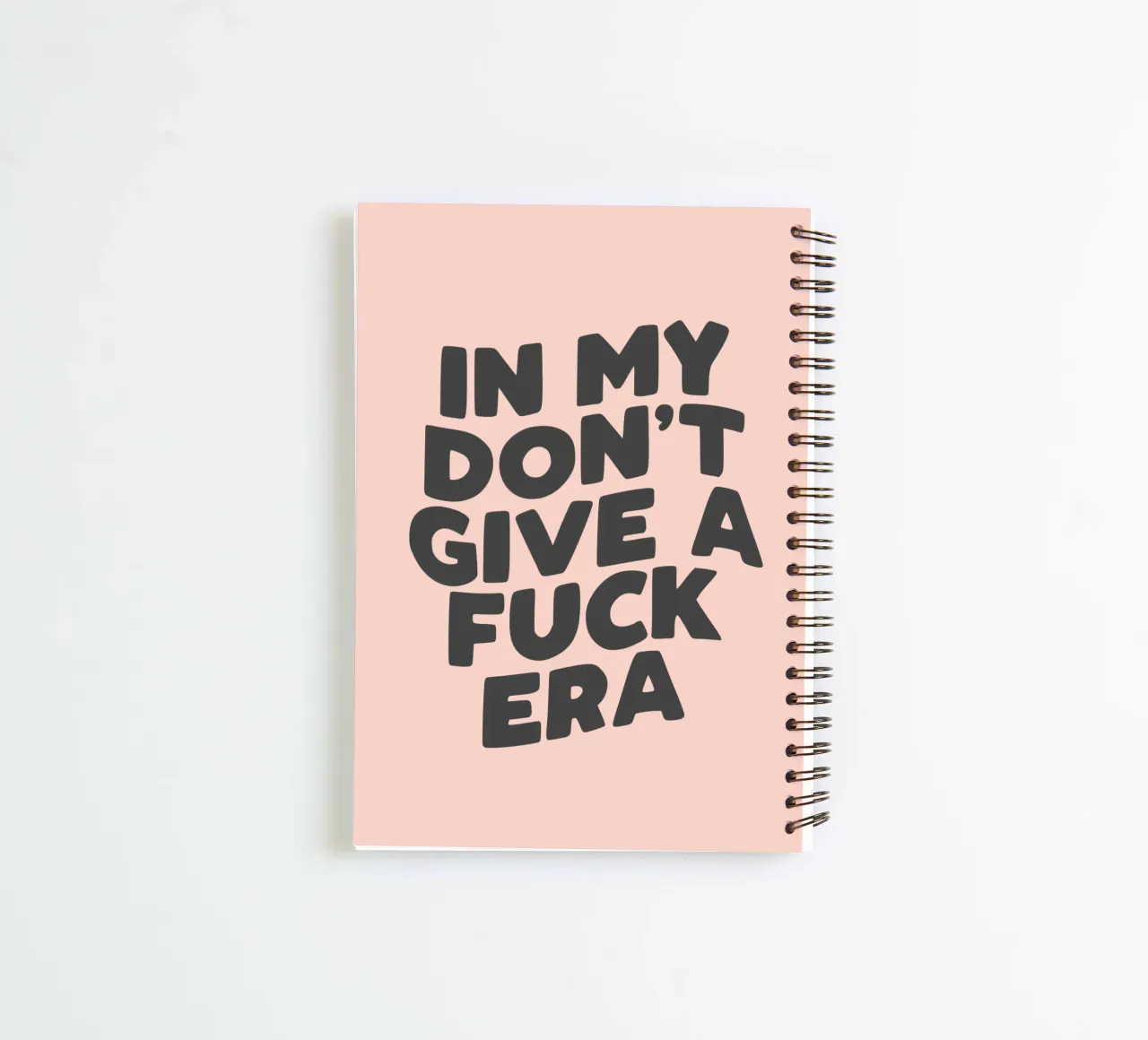 In My Don't Give a Fuck Era Sassy Typography Print in Peach carnet à spirale de THE MOTIVATED TYPE
