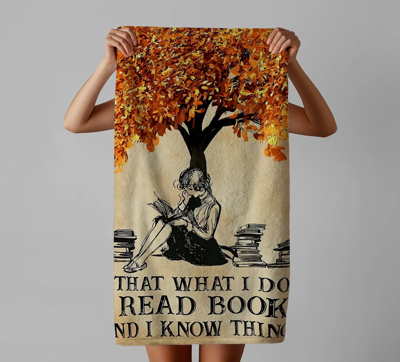 Girl That's What I Do I Read Books And I Know Things towel by Aaronshop