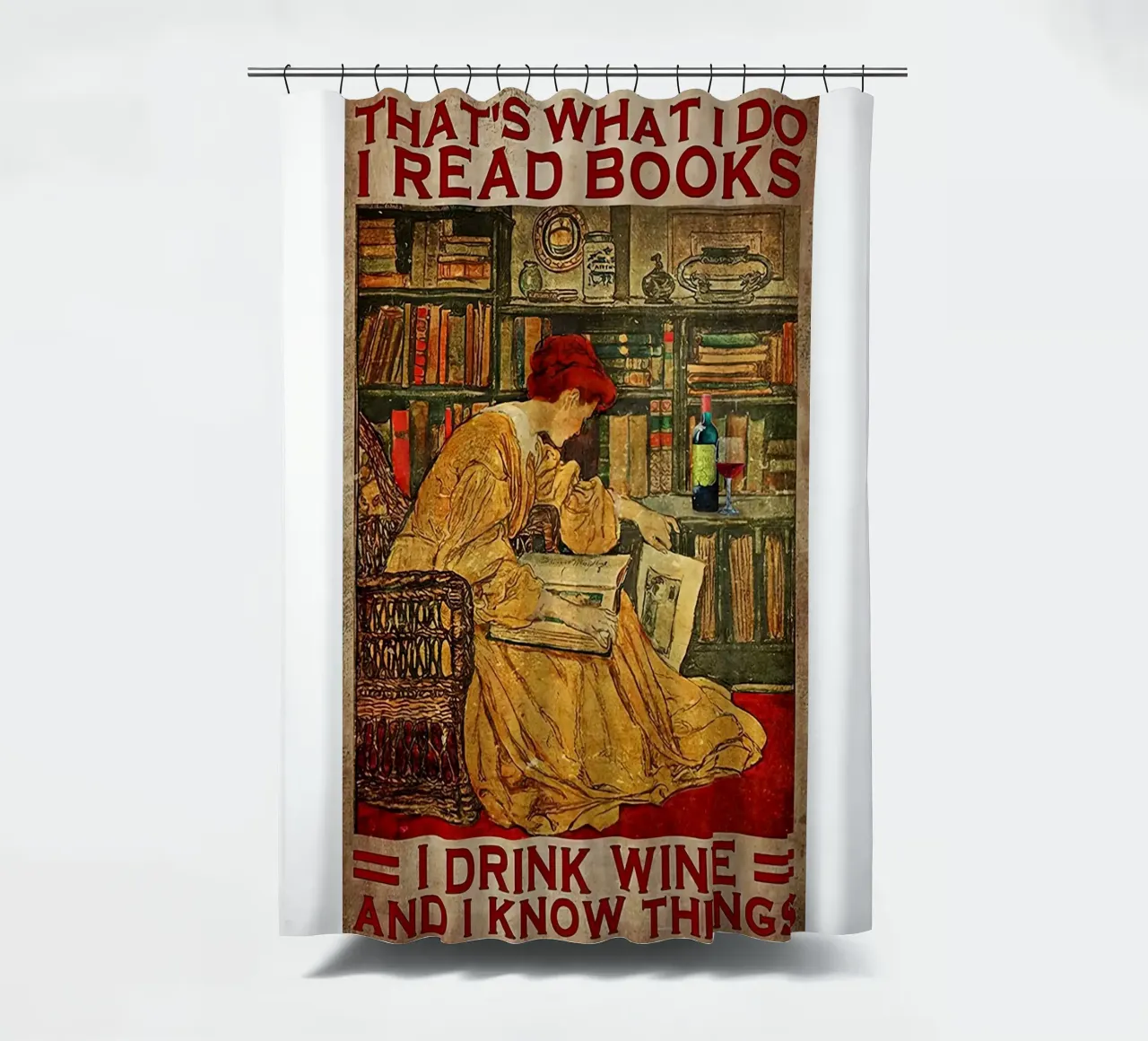 Das ist es, was ich tue Ich lese Bücher, trinke Wein und ich weiß Dinge Duschvorhang von Aaronshop