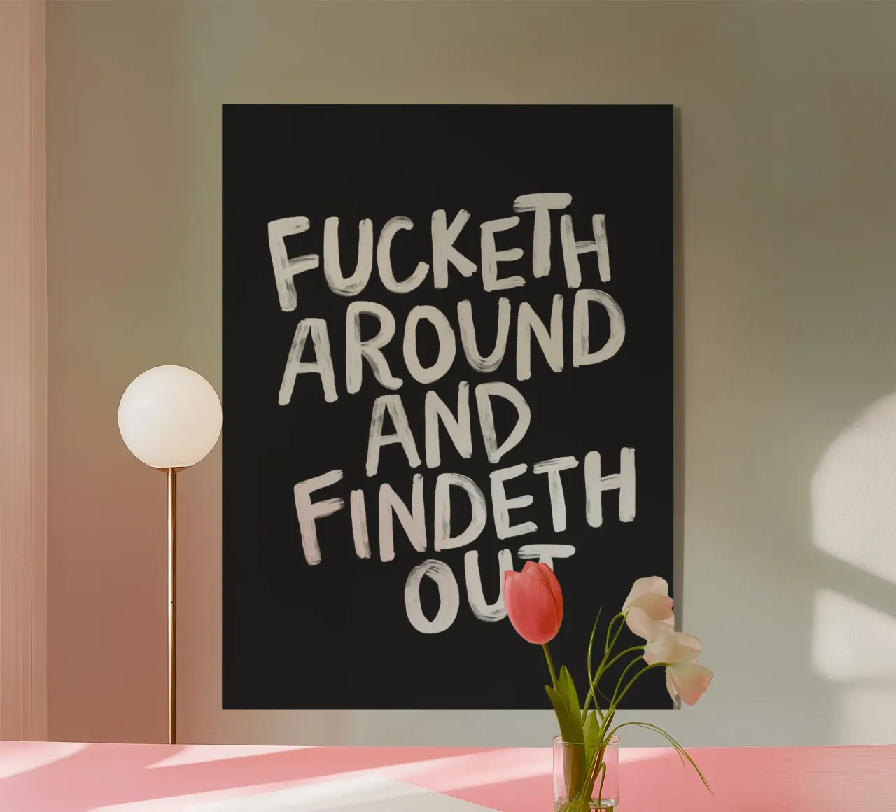 Fucketh Around and Findeth Out Sassy Typography Print Negro metacrilato de THE MOTIVATED TYPE
