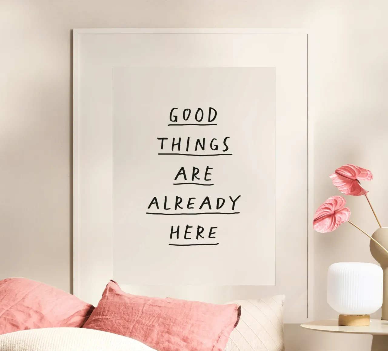 Good Things Are Already Here Typography Print in Black White hahnemühle by THE MOTIVATED TYPE