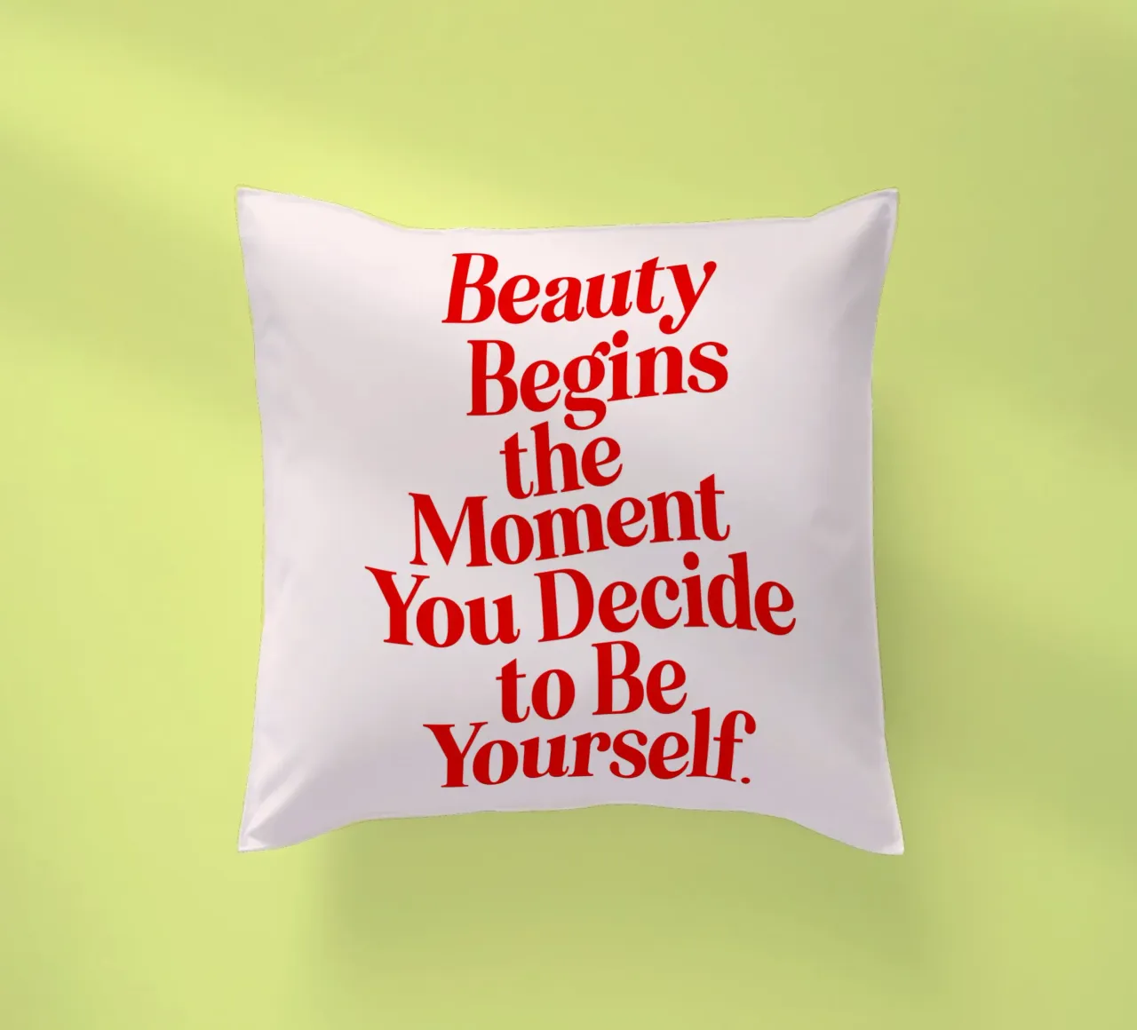 La bellezza inizia nel momento in cui si decide di essere se stessi cuscino da THE MOTIVATED TYPE