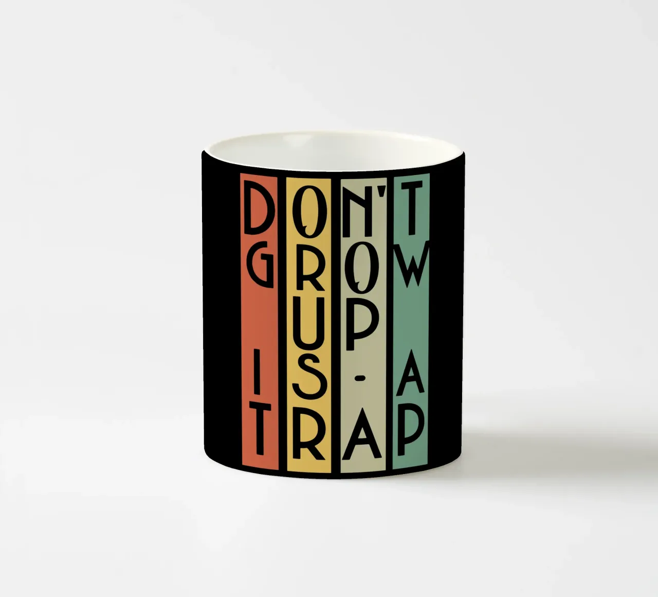 Non crescere è una trappola tazza in ceramica da Gunawan Rb