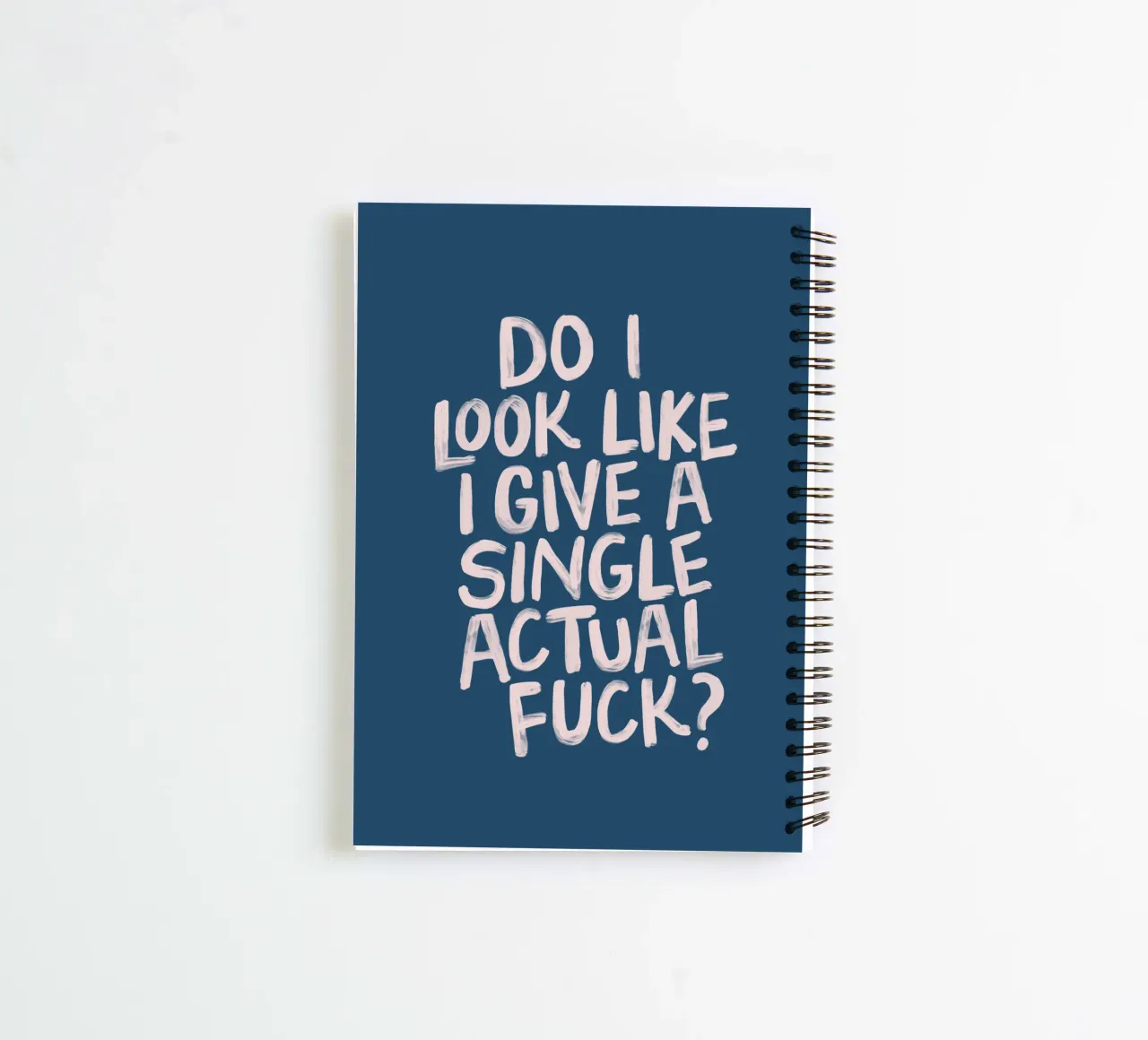 Do I Look Like I Give a Single Actual Fuck Typography Print spiral notebook by THE MOTIVATED TYPE