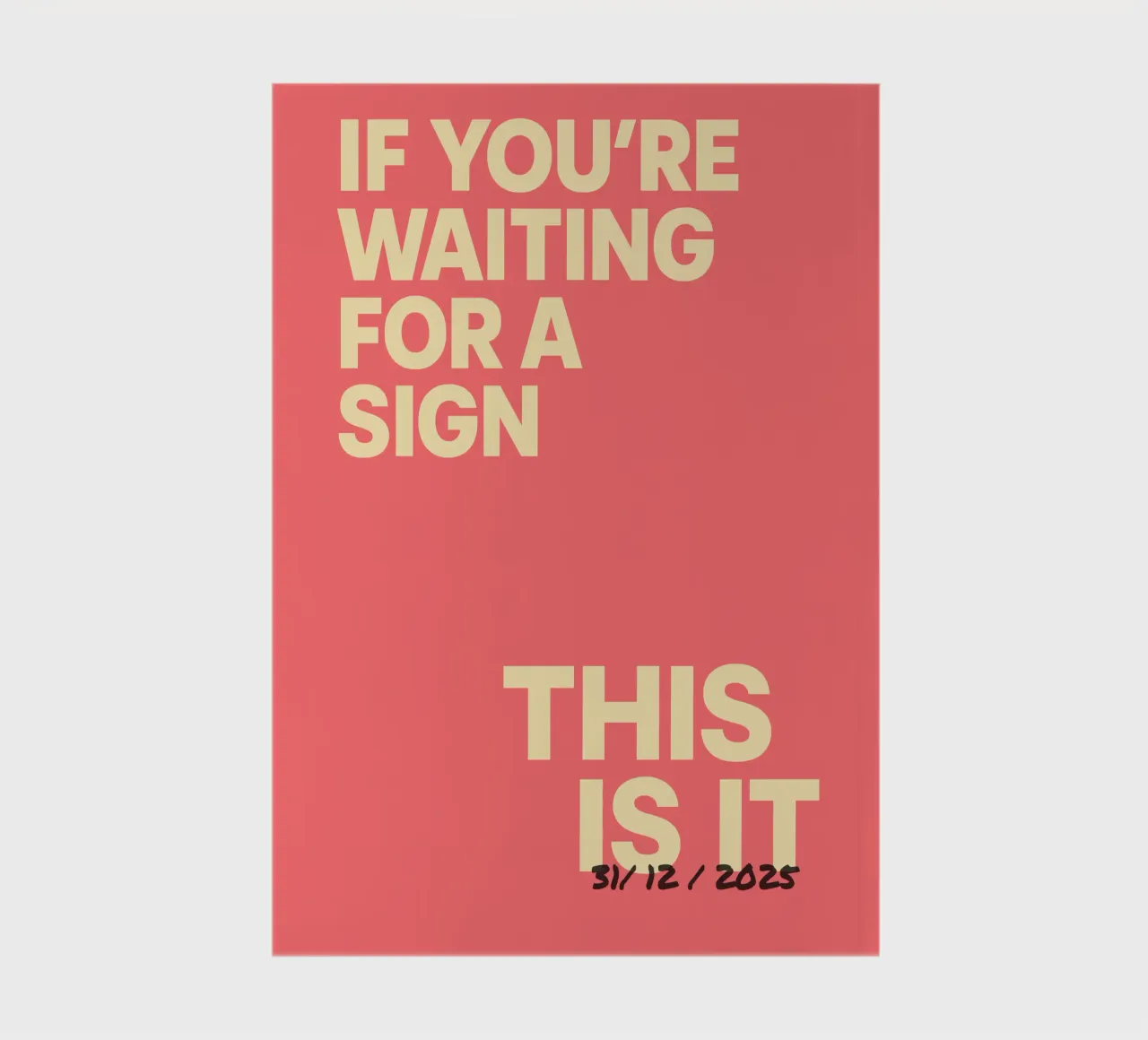 Statement poster "This Is It" - individually dated notebook by FRAMELY