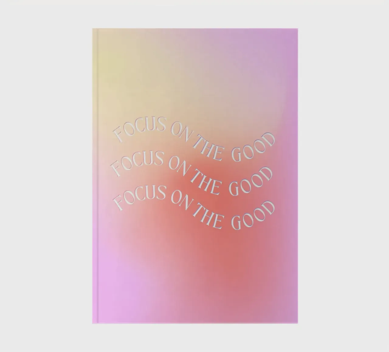 Focus on the good, Aura Print, Gradient Wall Art notebook by Dreamscape