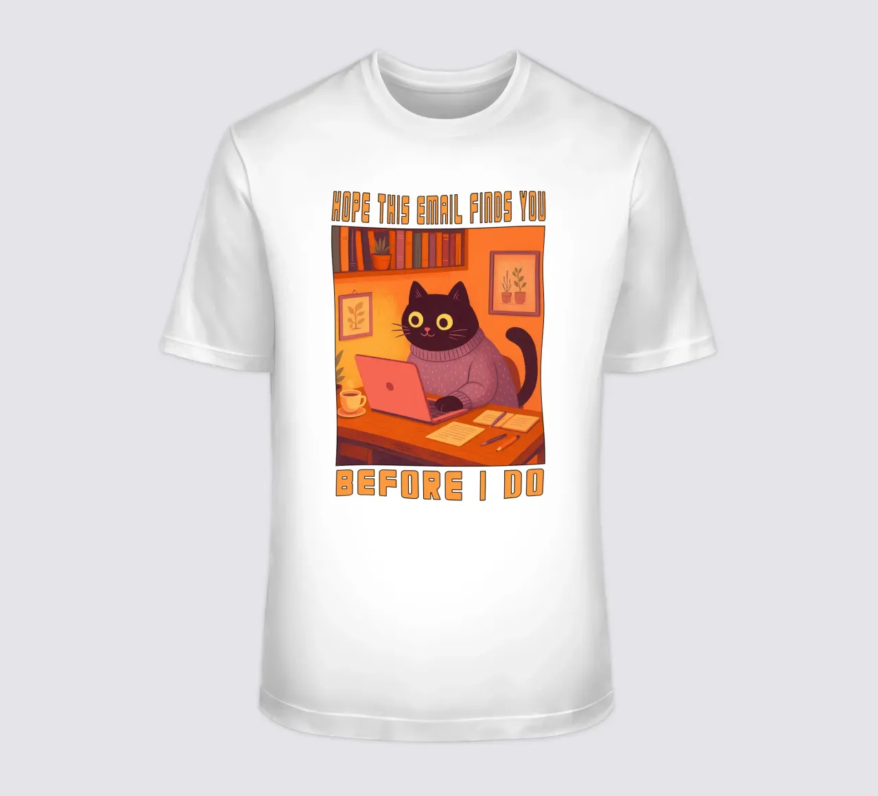 Ich hoffe, diese E-Mail findet Ihre Katze T-Shirt von the gindils