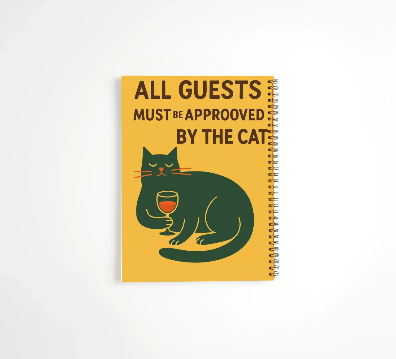 All Guests Must Be Approved by the Cat spiral notebook by the gindils