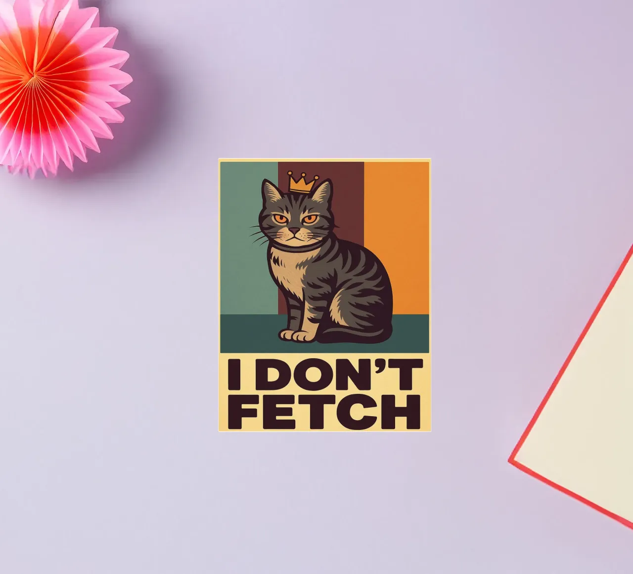 i dont fetch funny Cat pegatina de the gindils