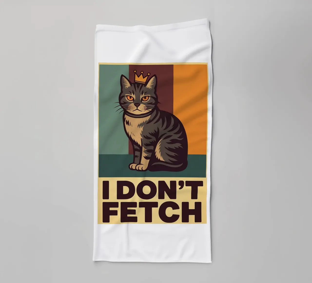 i dont fetch funny Cat towel by the gindils