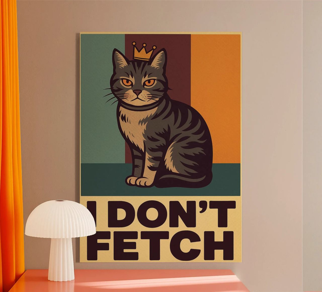 i dont fetch funny Cat metacrilato de the gindils