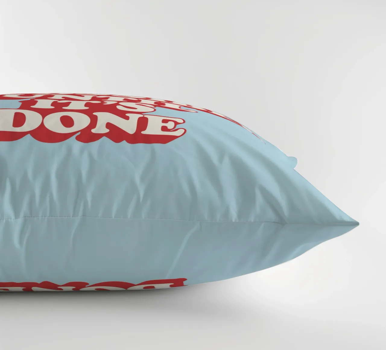 It Always Seems Impossible Until It's Done Typography Print decorative cushion by THE MOTIVATED TYPE