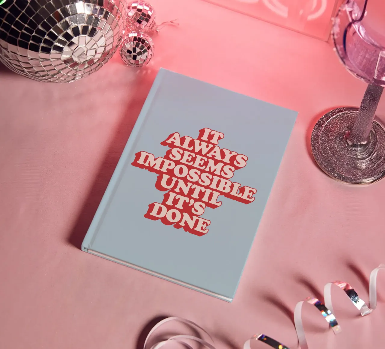 It Always Seems Impossible Until It's Done Typography Print notebook by THE MOTIVATED TYPE