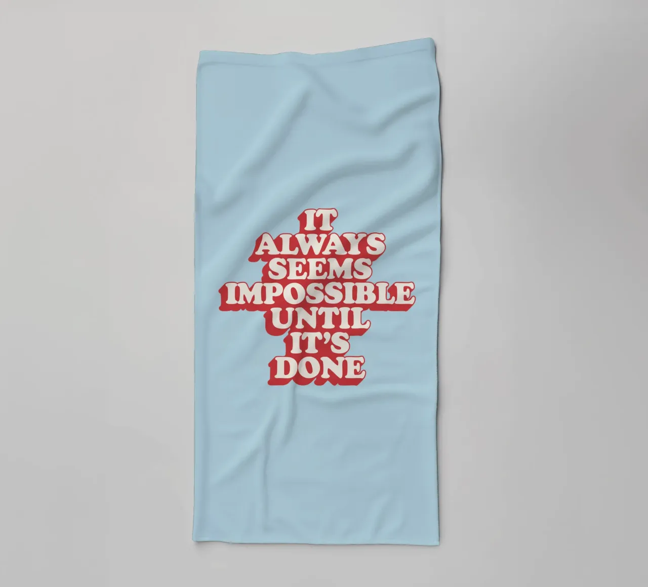 It Always Seems Impossible Until It's Done Typography Print towel by THE MOTIVATED TYPE