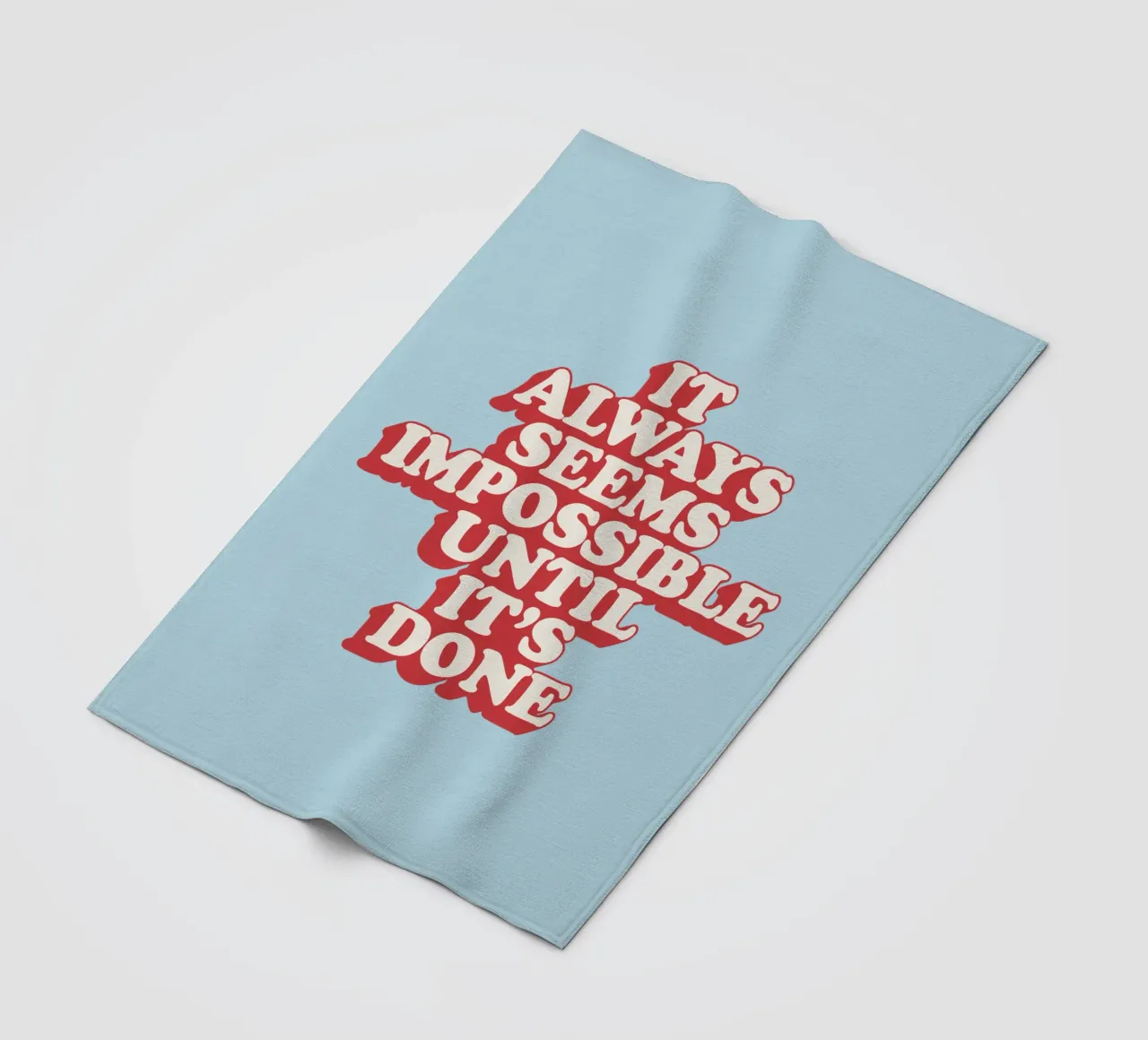 Sembra sempre impossibile finché non viene fatto Stampa tipografica coperta in pile da THE MOTIVATED TYPE