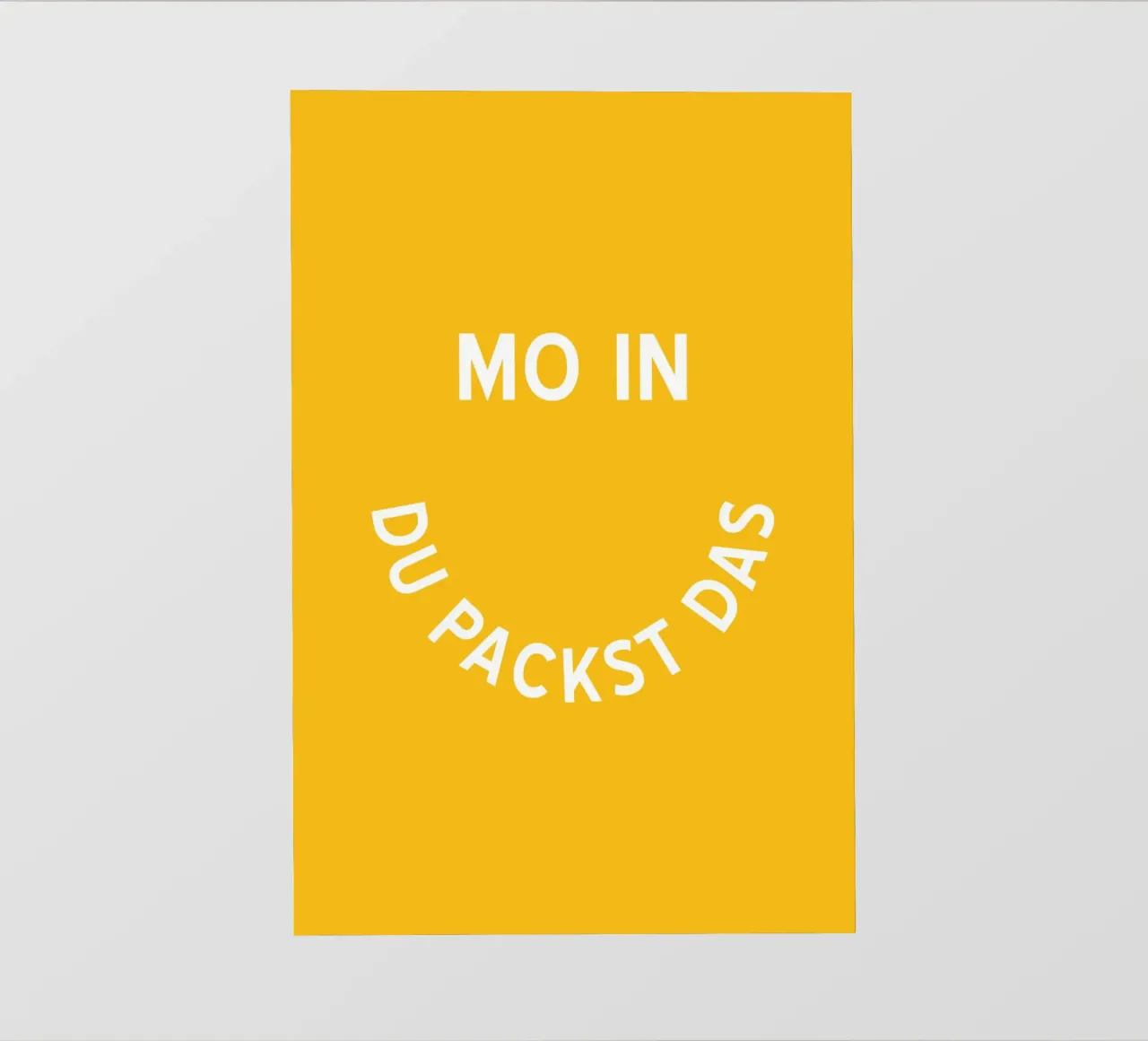Moin - Du Packst Das telo in pvc da pierosvisuals