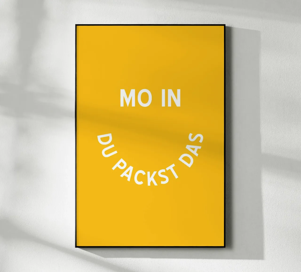 Moin - Du Packst Das plexiglass da pierosvisuals