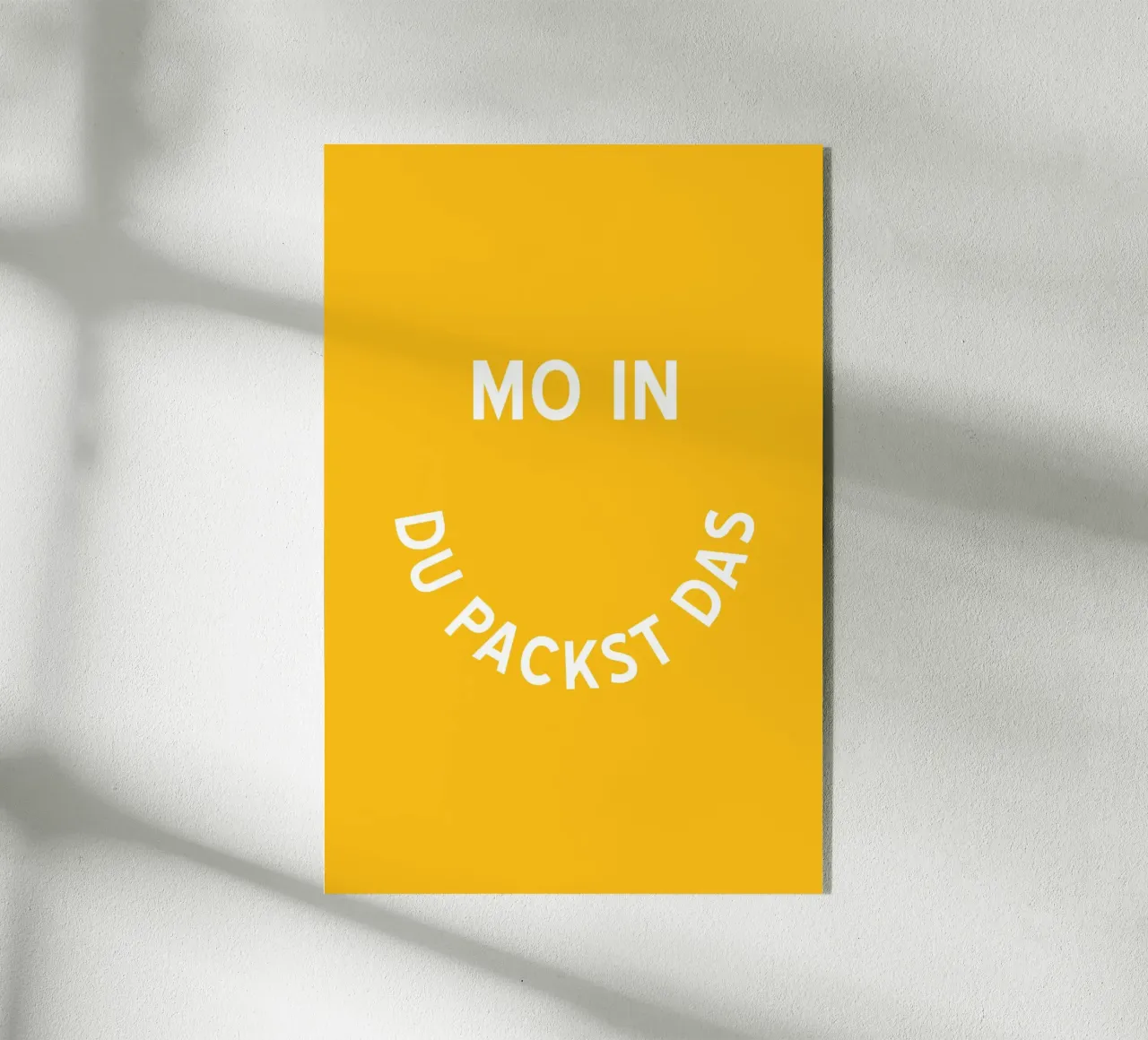 Moin - Du Packst Das plexiglass da pierosvisuals