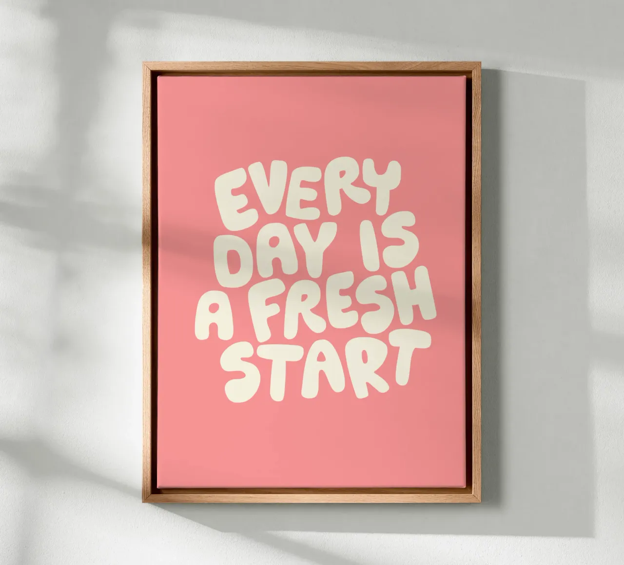 Every Day is a Fresh Start Typografie Print in Roze Wit canvas met Baklijst van THE MOTIVATED TYPE