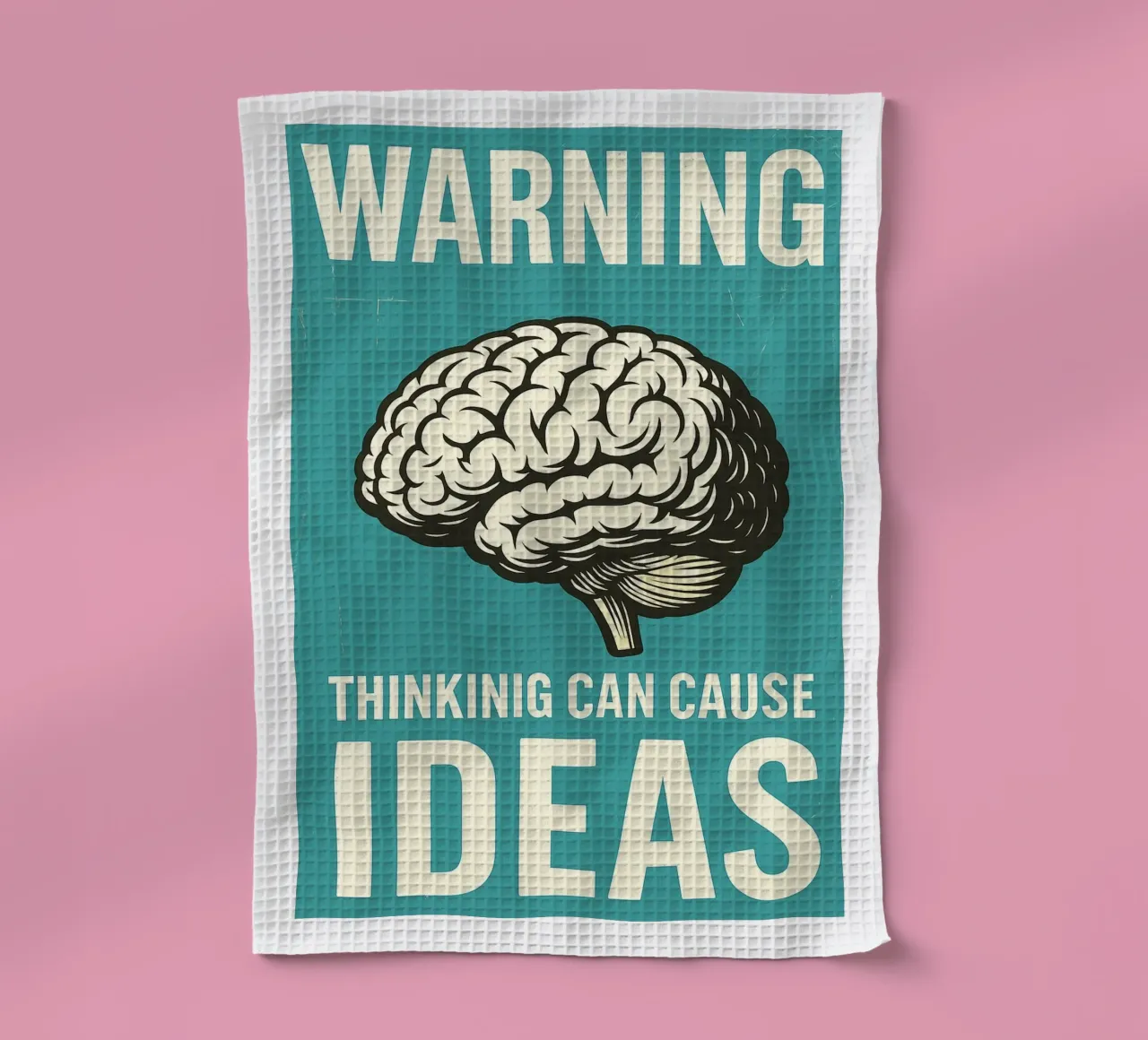 Cerveau Motivation Avertissement La pensée peut provoquer des idées torchon de the gan gan