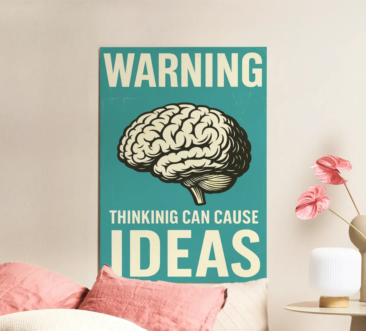 Cervello Motivazione Avvertimento Il pensiero può provocare idee poster da the gan gan